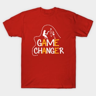 Game changer T-Shirt